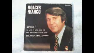 Moacyr Franco - Esse Meu Coração Sem Juízo ( Nelson Ned ) 1970.