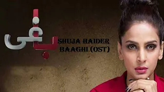 Baaghi (OST)--Shuja Haider | Slowed & Reverb |