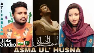 Indian Reaction on Coke Studio Special | Asma-ul-Husna