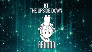 BT - The Upside Down (Extended Mix)