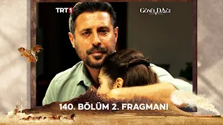 Gönül Dağı 140. Bölüm 2. Fragmanı @trt1