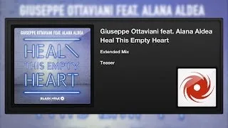 Giuseppe Ottaviani featuring Alana Aldea - Heal This Empty Heart (Extended Mix) (Teaser