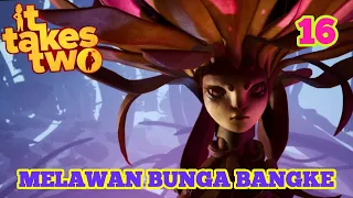 IT TAKES TWO GAMEPLAY WALKTHROUGH - LAWAN BOS BUNGA - EP 16