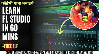 FL Studio Complete Music Production Course in HINDI + FREE FLP | Songmaking start to Finish