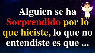 Mensaje de los Angeles para Hoy 💌 Alguien se sorprendió por tus acciones, pero no entendiste...