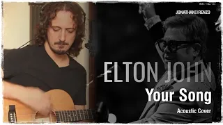 Elton John - Your Song (Acoustic Cover)