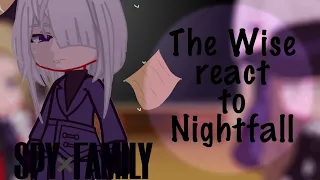 The Wise react to Agent Nightfall || fiona || Spy x family react