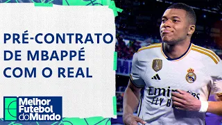 MBAPPÉ NO REAL: NÚMEROS DO PRÉ-CONTRATO; TUCHEL VAI CAIR?- Melhor Futebol do Mundo (19/02/2024)