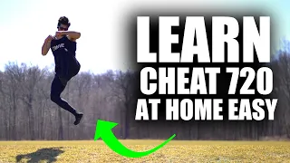 Learn How to Cheat 720 - Easiest Progression - Turn a 360 into this Kick Fast