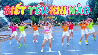 BIẾT YÊU KHI NÀO | Zumba Trần Hoa DJ