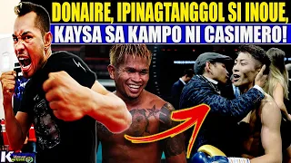 NONITO DONAIRE, mas KINAMPIHAN pa si NAOYA INUOE kaysa sa kampo ni JOHN RIEL CASIMERO! //Kwento