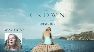 The Crown: Season 6 Episode 1 Reaction!