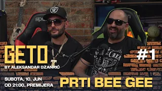 Geto No. 1 | Prti Bee Gee