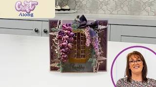 Craft Along: Nature's Garden Wisteria Collection (23 Dec 22)