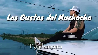 Los gustos del muchacho- T3r elemento