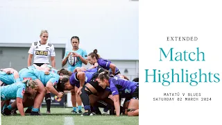 EXTENDED HIGHLIGHTS: Matatū vs Blues Women - Super Rugby Aupiki 2024 Round One