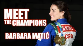 MEET THE CHAMPIONS - BARBARA MATIĆ (CRO)