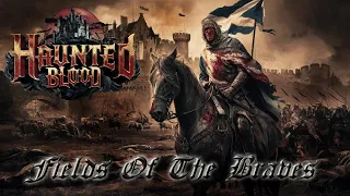 Haunted Blood - Fields Of The Braves - Full Album #debutalbum #heavymetal #metal