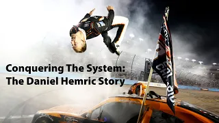 Conquering The System: The Daniel Hemric Story