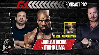 JORLAN VIEIRA E ITINHO LIMA - CO HOST BALESTRIN - IRONCAST 202