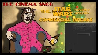 The Star Wars Holiday Special Commercial Breaks - The Cinema Snob