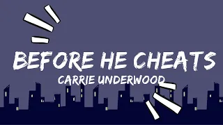 Carrie Underwood - Before He Cheats (Lyrics)  | Music Ariel