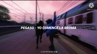 Grupo pegaso - Yo comencé la broma // Letra