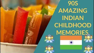 90S AMAZING CHILDHOOD MEMORIES | INDIA