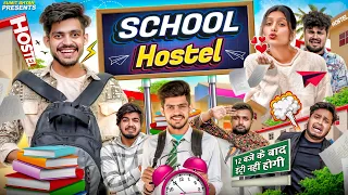 SCHOOL HOSTEL || Sumit Bhyan