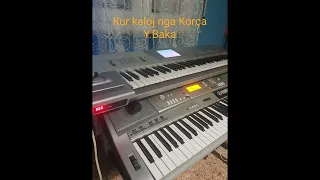 Kur kaloj nga Korca (Y. Baka) Instrumental solo