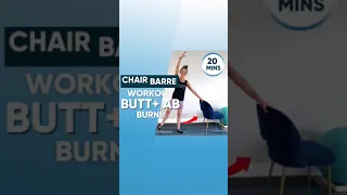 20 Minute Chair Barre Workout (Butt + Ab Burn)