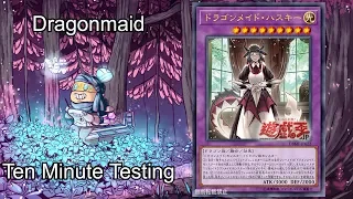 DRAGONMAID - Ten Minute Testing 12/5/19