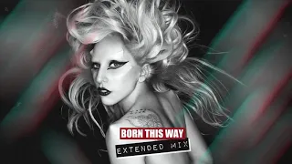 Lady Gaga - Born This Way [Extended Mix]
