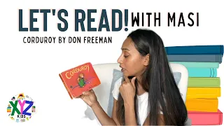 Let's Read! With Masi Corduroy by Don Freeman, Baby Learning, Toddler Learning, Storytime, XYZ Kids