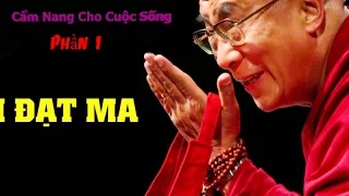 Cẩm Nang Cho Cuộc Sống (Phần 1) - Đức Đạt Ma Lạt Ma