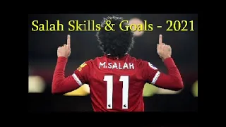 Mohamed Salah 2021 | Skills & Goals | HD