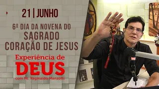 Experiência de Deus | 21/06/2023 | 6º dia Sagrado Coração de Jesus | @PadreManzottiOficial