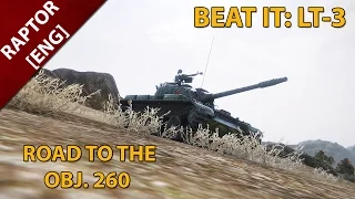 [ENG] Beat It: LT-3 / Missions for the Obj. 260