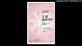Is He Worthy? with O Come, All Ye Faithful by Cliff Duren