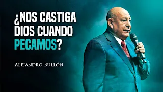 Pastor Bullón - ¿Nos castiga Dios cuando pecamos?