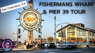 Fisherman's Wharf & Pier 39 TOUR | San Francisco, California Walking Tour & Travel Guide