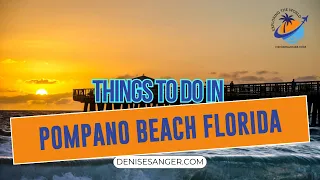 Things To Do In Pompano Beach Florida