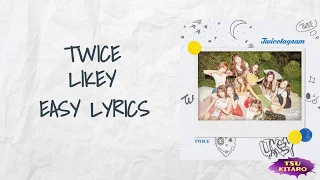 TWICE - LIKEY Lyrics (karaoke with easy lyrics)