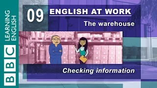 Checking information - 09 - English at Work checks that things are correct