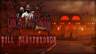 The House of the Dead: Remake - Full Playthrough PC Max Settings