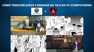 COMO TRADUZIR JOGOS E MANGÁS EM PORTUGUÊS DA TELA DO PC EM TEMPO REAL - TRADUTORES DE TELA - (2022)