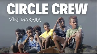 Circle Crew - Vinimakara