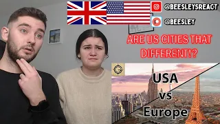 British Couple Reacts to American Cities vs European Cities: What's the Difference?