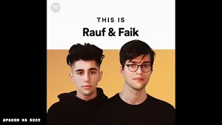 Rauf Faik - Дракон на воле (Leaked parts) Updated 2021