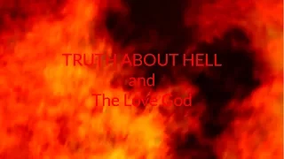 Truth About Hell Part 1